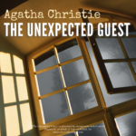 A window cracked open, showing a foggy night outside. Text: Agatha Christie's The Unexpected Guest